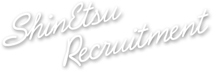 ShinEtsu Recruitment